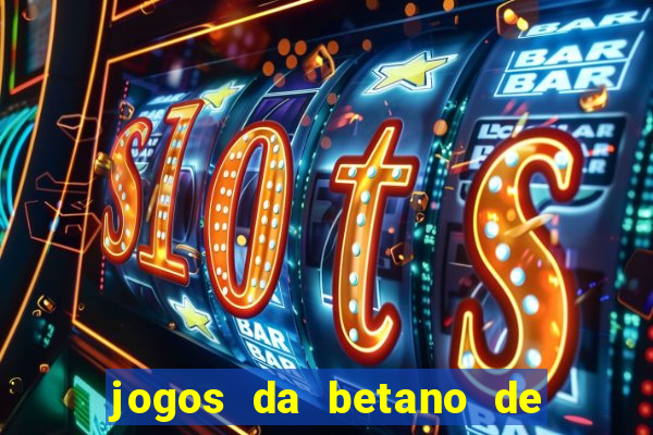 jogos da betano de 1 centavo